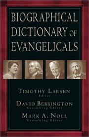 Cover of: Biographical Dictionary of Evangelicals