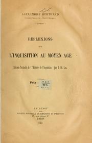 Cover of: Réflexions sur lInquisition au moyen âge. by Alexandre Louis Joseph Bertrand