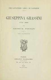 Cover of: Une cantatrice "amie" de Napoléon: Giuseppina Grassini, 1773-1850.