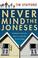 Cover of: Never Mind the Joneses
