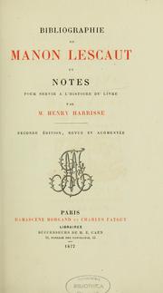 Cover of: Bibliographie de Manon Lescaut et notes pour servir à l'histoire du livre