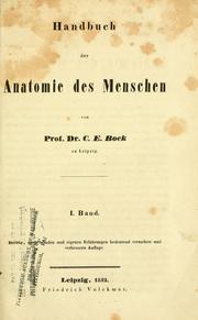 Cover of: Handbuch der Anatomie des Menschen by Carl Ernest Bock