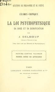 Examen critique de la loi psychophysique sa base et sa signification by Joseph-Remi-Leopold Delbuf