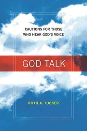 Cover of: God talk: cautions for those who hear God's voice