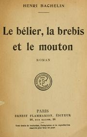 Cover of: Le bélier, la brebis et le mouton, roman.