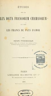 Cover of: Etudes sur la "Lex dicta Francorum Chamavorum" et sur les Francs du pays d'amor