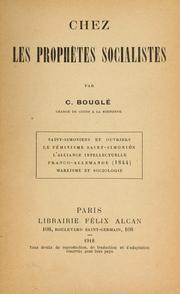 Cover of: Chez les prophètes socialistes by Célestin Charles Alfred Bouglé