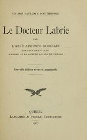 Cover of: Un bon patriote d'autrefois: le docteur Labrie