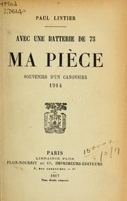 Cover of: Avec une batterie de 75: Ma pièce by Paul Lintier
