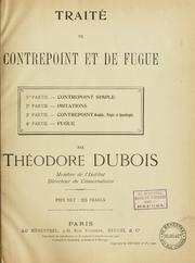 Cover of: Traité de conterpoint et de fugue by Théodore Dubois