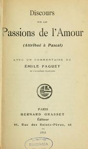 Cover of: Discours sur les passions de l'Amour: attribué à Pascal