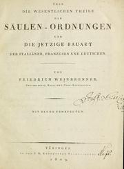 Cover of: Über die wesentlichen Theile der Säulen-Ordnungen und die jetzige Bauart der Italiäner, Franzosen und Deutschen