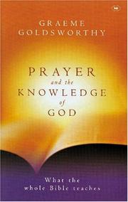 Cover of: Prayer And The Knowledge Of God: What The Whole Bible Teaches