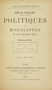 Cover of: Politiques et moralistes du dix-neuvième siècle by Émile Faguet