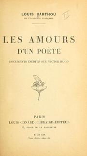 Cover of: Les amours d'un poète: documents inédits sur Victor Hugo.