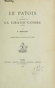 Cover of: Le patois de la comme de La Grand' Combe (Doubs).