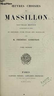 Cover of: Oeuvres choisies.: Nouv. éd., accompagnée de notes et précédée d'une étude sur Massillon