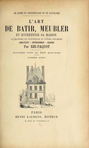 Cover of: L' Art de batir, meubler et entretenir sa maison by Ris-Paquot