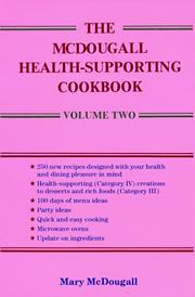 Cover of: The McDougall Health-Supporting Cookbook by Mary A. McDougall