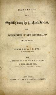 Cover of: Narrative of a captivity among the Mohawk Indians: and a description of New Netherland in 1642-3