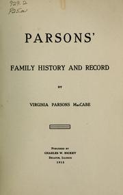 Cover of: Parsons' family history and record. by Virginia Parsons MacCabe