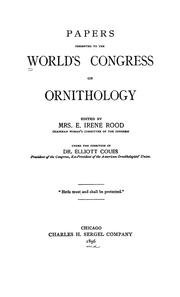 Cover of: Papers presented to the World's congress on ornithology by World's Congress on Ornithology Chicago 1893.