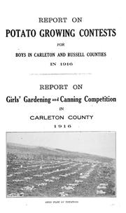 Report on potato growing contests for boys in Carleton and Russell counties in 1916 by Canadian Seed Growers' Association.
