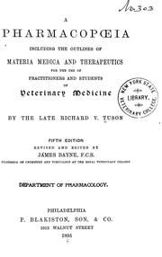 Cover of: A pharmacopoeia including the outlines of materia medica and therapeutics for the use of practitioners and students of veterinary medicine by Richard V. Tuson