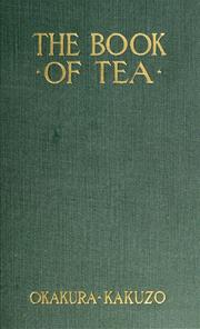 Cover of: The book of tea by Okakura Kakuzo