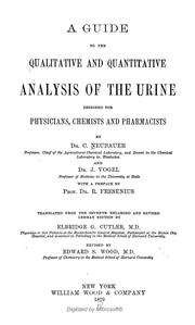 Cover of: A guide to the qualitative and quantitative analysis of the urine