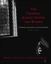 The criminal justice system and women by Barbara R. Price, Natalie J. Sokoloff, Barbara Raffel Price