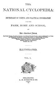 Cover of: The national cyclopedia: a dictionary of useful and practical information for the farm, home and school.