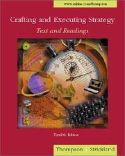 Cover of: Crafting and Executing Strategy by Arthur A., Jr. Thompson, A. J., III Strickland