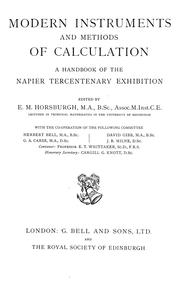 Cover of: Modern instruments and methods of calculation: a handbook of the Napier tercentenary exhibition