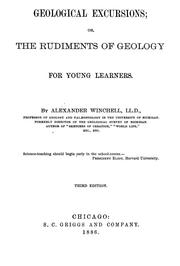 Cover of: Geological excursions: or, The rudiments of geology for young learners