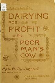 Cover of: Dairying for profit: or, The poor man's cow.