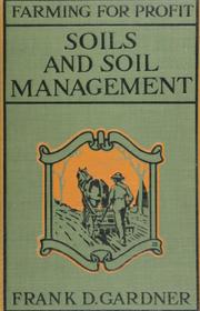 Soils and soil cultivation by Frank D. Gardner