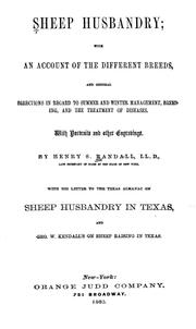 Cover of: Sheep husbandry: with an account of the different breeds, and general directions in regard to summer and winter management, breeding, and the treatment of diseases ...