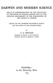 Cover of: Darwin and modern science: essays in commemoration of the centenary of the birth of Charles Darwin and of the fiftieth anniversary of the publication of the Origin of species