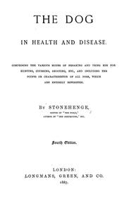 Cover of: The dog in health and disease by John Henry Walsh