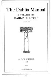 Cover of: The dahlia manual: a treatise on dahlia culture