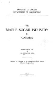 Cover of: The maple sugar industry in Canada 