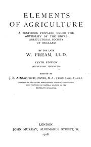 Cover of: Elements of agriculture: a text-book prepared under the authority of the Royal agricultural society of England