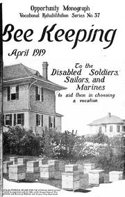 Cover of: Bee keeping. April 1919 by United States. Federal Board for Vocational Education.