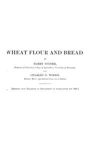 Cover of: Wheat flour and bread