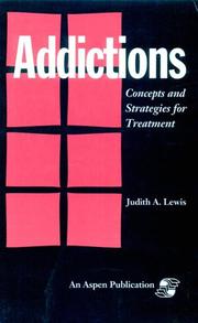 Cover of: Addictions: concepts and strategies for treatment