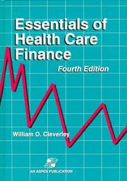 Essentials of health care finance by William O. Cleverley