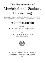 Cover of: The encyclopaedia of municipal and sanitary engineering: a handy working guide in all matters connected with municipal and sanitary engineering and administration
