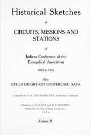 Cover of: Historical data and life sketches of the deceased ministers of the Indiana Conference of the Evangelical Association, 1835-1915 by Samuel H. Baumgartner