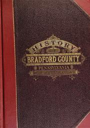 Cover of: History of Bradford County, Pennsylvania by H. C. Bradsby
